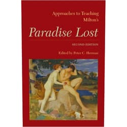 By Peter C. Herman (Editor, Contributor), Regina Schwartz (Contributor), Achsah Guibbory (Contributor), Jessica Wolfe (Contributor), Abraham Stoll (Contributor), Gregory M. Colon Semenza (Contributor), Elizabeth Sauer (Contributor), Anthony Welch (Contributor), Randall Ingram (Contributor) & 6 more Format: Kindle Edition Approaches to Teaching Milton’s Paradise Lost: second edition (Approaches to Teaching World Literature Book 122)