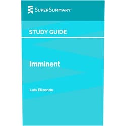 By SuperSummary (Author) Study Guide: Imminent by Luis Elizondo (SuperSummary)