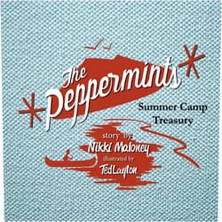 Nikki Maloney,Ted Layton The Peppermints: Summer Camp Treasury (Volume 2)