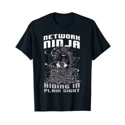 Funny Networking Saying Computer Tech Designs Network Ninja Funny Networking Quote Computer Engineer T-Shirt
