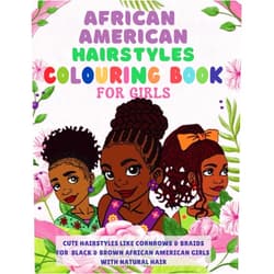 VP Bikkle African American Hairstyles Colouring Book for Girls: Cute hairstyles like Cornrows & braids for Black & Brown African American Girls With Natural Hair