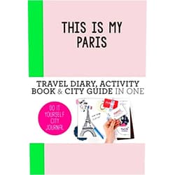 By unknown author (Author) This is my Paris: Do-It-Yourself City Journal by Petra de Hamer (2015-09-22)