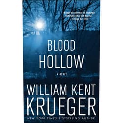 William Kent Krueger Blood Hollow: A Novel (Cork O'Connor Mystery Series Book 4)