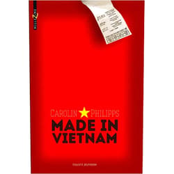 Carolin Philipps,Florence Quillet Made in Vietnam