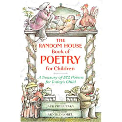 By Jack Prelutsky (Author), Arnold Lobel (Illustrator) The Random House Book of Poetry for Children
