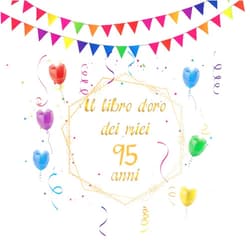 Shane kowalski Il libro d'oro dei miei 95 anni: Regalo divertente per uomo e donna 95 anni di compleanno, per raccogliere auguri , di congratulazioni e foto degli ospiti (Italian Edition)