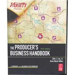 John J. Lee Jr.,Anne Marie Gillen The Producer's Business Handbook: The Roadmap for the Balanced Film Producer (American Film Market Presents)