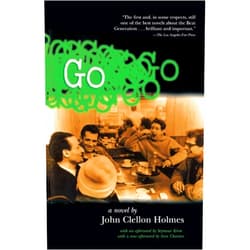 John Clellon Holmes,Seymour Krim,Ann Charters Go: A Novel