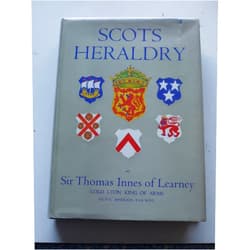 By Thomas Innes of Learney (Author) Scots Heraldry