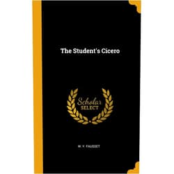 W Y Fausset The Student's Cicero