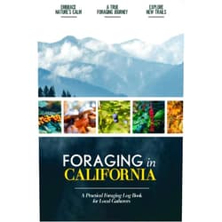 Emily Reyes-Ellis Foraging in California: Foraging Log Book for Local Backyard Gatherers | Embrace Nature's Calm | A True Foraging Journey | Practical Woods Exploration Workbook