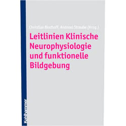 Christian Bischoff,Andreas Straube Leitlinien Klinische Neurophysiologie (German Edition)