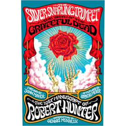 Robert Hunter,Dennis McNally,Brigid Meier,John Mayer The Silver Snarling Trumpet: The Birth of the Grateful Dead―The Lost Manuscript of Robert Hunter