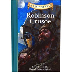 Deanna McFadden,Daniel Defoe,Jamel Akib,Arthur Pober Classic Starts®: Robinson Crusoe