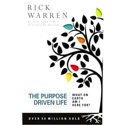 Rick Warren The Purpose Driven Life: What on Earth Am I Here For?