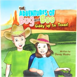 Denay Hooks,Uzuri Designs The Adventures of Bug and Boo: Giddy Up to Texas