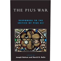 By Joseph Bottum (Editor, Contributor), David G. Dalin (Editor), John S. Conway (Contributor), Rainer Decker (Contributor), William Doino Jr (Contributor), Kevin M. Doyle (Contributor), Russell Hittinger University of Tulsa (Contributor), John Jay Hughes (Contributor), Justus George Lawler (Contributor), Michael Novak former U.S. Ambassador to the U.N. Human Rights Commission 1994 Templeton (Contributor), Ronald J Rychlak (Contributor), Robert Louis Wilken (Contributor) & 9 more The Pius War: Responses to the Critics of Pius XII