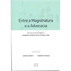Portuguese Brazilian Edition by Beneti (Author) Entre A Magistratura E A Advocacia Escritos Em Homenagem A Rubens Ferraz De Oliveira Lima