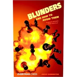 Angus Dunnington Blunders and How to Avoid Them: Eliminate Mistakes from Your Play