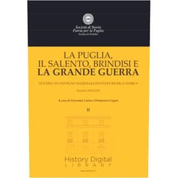 Giacomo Carito,Domenico Urgesi La Puglia, il Salento, Brindisi e la Grande Guerra. II (Convegni) (Italian Edition)