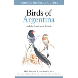 By Mark Pearman (Author), Juan Ignacio Areta (Author), Aldo Chiappe (Illustrator), Jorge Rodriguez Mata (Illustrator), Richard Johnson (Illustrator), Alan Harris (Illustrator) & 2 more Birds of Argentina and the South-west Atlantic (Princeton Field Guides)