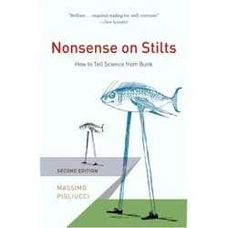 By Massimo Pigliucci (Author) Nonsense on Stilts