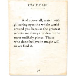 Lone Star Art Roald Dahl - And Above All - Inspirational Book Quotes Poster, Literary Wall Decor, Great Gift for Literature and Book Lovers, 11x14 Unframed Typography Book Page Print Poster