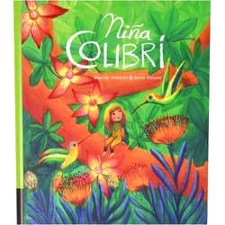 Desirée Acevedo Gómez,Tu Cuento y Tú,Silvia Álvarez Castellar NIÑA COLIBRÍ