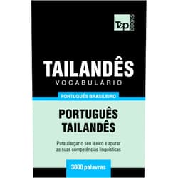Portuguese Edition by Andrey Taranov (Author) Vocabulário Português Brasileiro-Tailandês - 3000 palavras (Brazilian Portuguese Collection) (Portuguese Edition)
