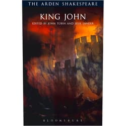 William Shakespeare,J.J.M. Tobin,Jesse M. Lander,Ann Thompson,David Scott Kastan,H. R. Woudhuysen,Richard Proudfoot King John: Third Series (The Arden Shakespeare Third Series)