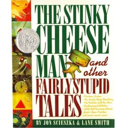 By Jon Scieszka (Author), Lane Smith (Illustrator) The Stinky Cheese Man and Other Fairly Stupid Tales