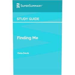 SuperSummary Study Guide: Finding Me by Viola Davis (SuperSummary)