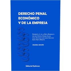 Norberto J. de la Mata Barranco,Jacobo Dopico Gómez-Aller,Juan Antonio Lascuraín Sánchez,Adán Nieto Martín Derecho penal económico y de la empresa