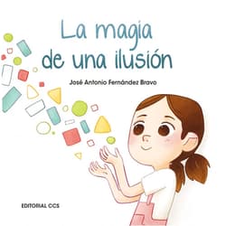José Antonio Fernández Bravo,Sara Del Valle La magia de una ilusión