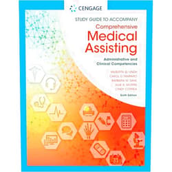 Wilburta Lindh,Carol Tamparo,Barbara Dahl,Julie Morris,Cindy Correa Study Guide for Lindh/Tamparo/Dahl/Morris/Correa’s Comprehensive Medical Assisting: Administrative and Clinical Competencies, 6th