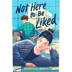 Michelle Quach Not Here to Be Liked
