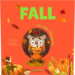 Clever Publishing,Elena Ulyeva,Daria Parkhaeva Fall with Little Hedgehog