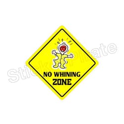 Cortan360 No Whining Zone Funny Novelty Sign Vinyl Retro Sticker Sign