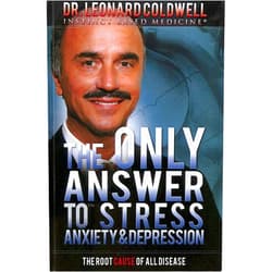 By Dr. Leonard Coldwell (Author) The Only Answer to Stress, Anxiety and Depression: The Root Cause of all Disease