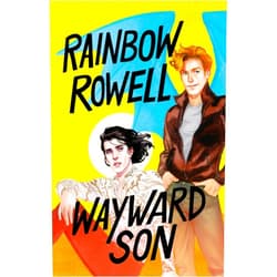 Rainbow Rowell Wayward Son (Spanish Edition) (SIMON SNOW)