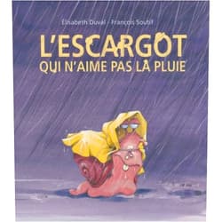 French Edition by Soutif Francois (Author) l'escargot qui n aimait pas la pluie