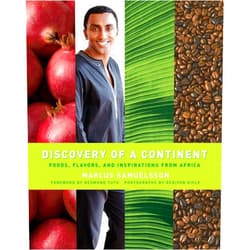 By Marcus Samuelsson (Author) Discovery Of A Continent - Foods, Flavors, And Inspirations From Africa