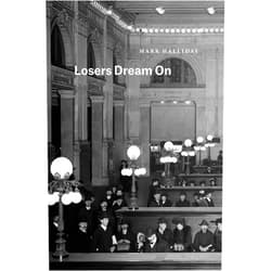 Mark Halliday Losers Dream On (Phoenix Poets)