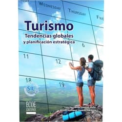Luis Hernando Jiménez,Wilson Giovanni Jiménez Turismo: Tendencias Globales Y Planificación Estratégica (Spanish Edition)