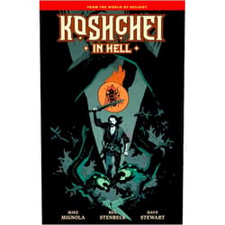 Mike Mignola,Ben Stenbeck,Dave Stewart,Clem Robins Koshchei in Hell