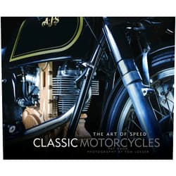 Pat Hahn,Motorbooks,Tom Loeser Classic Motorcycles: The Art of Speed