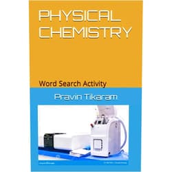 Mr Pravin Tikaram PHYSICAL CHEMISTRY: Word Search Activity (Mental Activity Books)