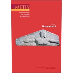 French Edition by Catherine Darbo-Peschanski (Author), Évelyne Scheid-Tissinier (Author), Stella Georgoudi (Author), Pauline Schmitt Pantel (Author), Bernard Legras (Author), Emmanuelle Valette (Author), Claude Calame (Author), Gustavo Veneciano (Author), Pénélope Skarsouli (Author), Valeria Andò (Author), Vincent Azoulay (Author), Gabriella Pironti (Author), Maria Patera (Author), Athanassia Zografou (Author), Serge Bardet (Author) & 12 more Format: Kindle Edition Dossier : Normativité (Mètis) (French Edition)