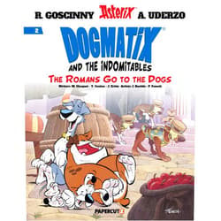 Hervé Benedetti,Nicolas Robin,Michel Coulon,René Goscinny,Albert Uderzo,Philippe Fenech Dogmatix and the Indomitables Vol. 2: The Romans Go To The Dogs (2)