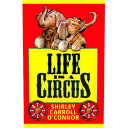 Shirley O'Connor,Shirley Carroll O'Connor Life Is a Circus